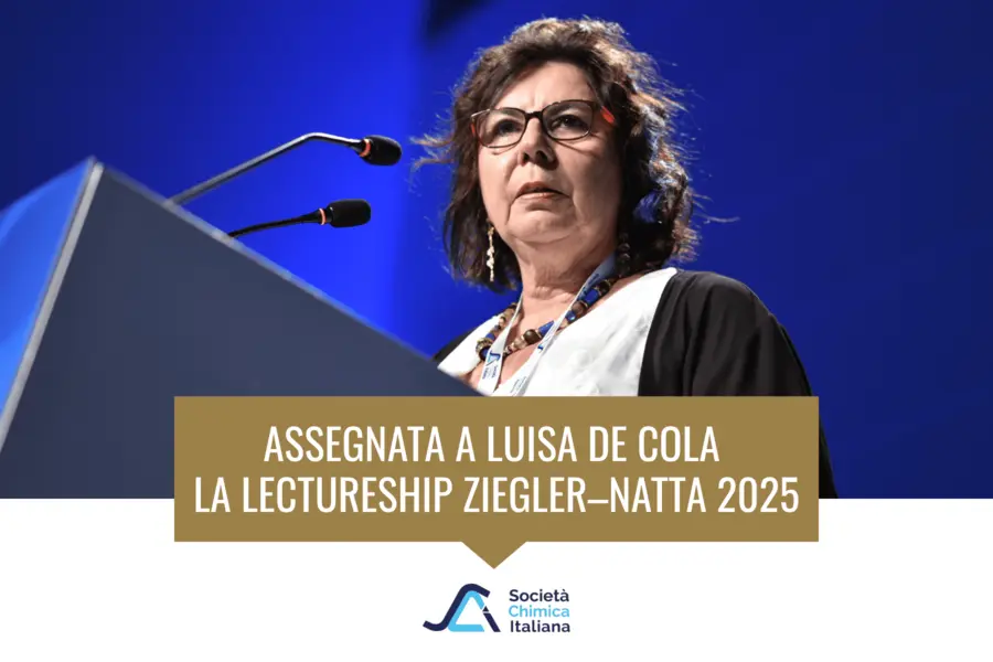 Luisa De Cola Ziegler Natta Lectureship
